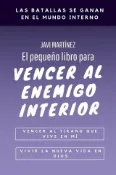 Kobo El pequeño libro para vencer al enemigo interior: vencer al tirano que vive en m