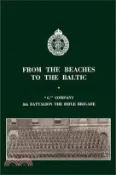 【三民網路書店】From the Beaches to the Baltic: 'G' Company 8th Battalion The Rifle Brigade 作者：Noel Bell