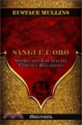 【三民網路書店】Sangue e Oro: Storia del Council on Foreign Relations 作者：Eustace Mullins