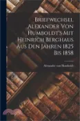【三民網路書店】Briefwechsel Alexander von Humboldt's mit Heinrich Berghaus aus den Jahren 1825 bis 1858 作者：Alexander Von Humboldt