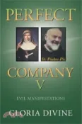 【三民網路書店】Perfect Company V: Evil Manifestations 作者：Gloria Divine