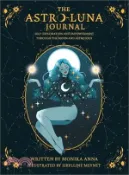 【三民網路書店】The Astro-Luna Journal: Self-Exploration and Empowerment Through the Moon and Astrology 作者：Monika Anna