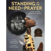 Standing in the Need of Prayer：A Modern Retelling of the Classic Spiritual(精裝)/Carole Boston Weatherford【三民網路書店】