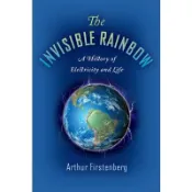 The Invisible Rainbow【金石堂書店】