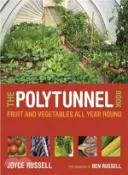 【三民網路書店】The Polytunnel Book ─ Fruit and Vegetables All Year Round 作者：JOYCE RUSSELL