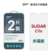 【GOR保護貼】SUGAR C11/C11S 9H鋼化玻璃保護貼 sugar c11/c11s 全透明非滿版2片裝