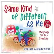【三民網路書店】Same Kind of Different As Me for Kids 作者：Ron Hall; Denver Moore