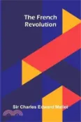 【三民網路書店】The French Revolution 作者：Charles Edward Mallet