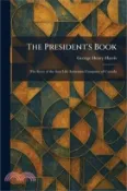 【三民網路書店】The President's Book: The Story of the Sun Life Assurance Company of Canada 作者：George Henry Harris
