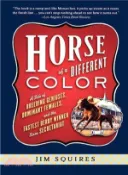【三民網路書店】Horse of a Different Color ─ A Tale of Breeding Geniuses, Dominant Females, and the Fastest Derby Winner Since Secretariat 作者：James D. Squires