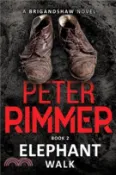【三民網路書店】Elephant Walk：The Brigandshaw Chronicles Book 2 作者：Peter Rimmer
