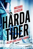 Kobo Hårda tider- Det nya arbetslivet i Europa