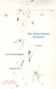 【三民網路書店】The Weiss-Manetti Prediction 作者：Lene Henningsen