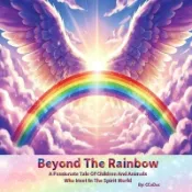 【三民網路書店】Beyond The Rainbow: A Passionate Tale Of Children And Animals Who Meet In The Spirit World 作者：Amy Zehnder