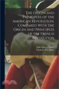 【三民網路書店】The Origin and Principles of the American Revolution, Compared With the Origin and Principles of the French Revolution 作者：John Quincy Adams Former Ow