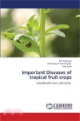 【三民網路書店】Important Diseases of tropical fruit crops 作者：Anjinayya