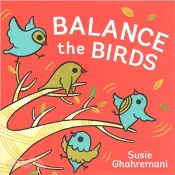 【三民網路書店】Balance the Birds 作者：Susie Ghahremani