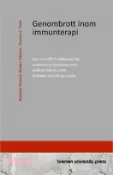 【三民網路書店】Genombrott inom immunterapi: Den nya CAR-T-cellterapin för autoimmuna sjukdomar som multipel skleros, artrit, diabetes och många andra 作者：Anders Olofson