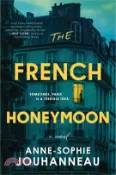 【三民網路書店】The French Honeymoon 作者：Anne-Sophie Jouhanneau