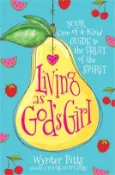 【三民網路書店】Living as God's Girl: Your One-Of-A-Kind Guide to the Fruit of the Spirit 作者：Wynter Pitts