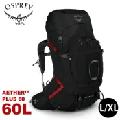 悠遊山水戶外生活館 【OSPREY 美國 男 Aether Plus 60 專業登山背包《黑L/XL》60L】自助旅行/雙肩背包/行李背包