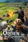 【三民網路書店】Der Orden der Baumeister (Buch 6): Eine Portal Progression-Fantasy Serie 作者：Yuri Vinokuroff