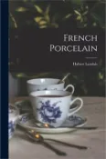 【三民網路書店】French Porcelain 作者：Hubert Landais