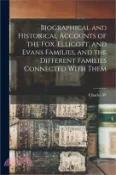 【三民網路書店】Biographical and Historical Accounts of the Fox, Ellicott, and Evans Families, and the Different Families Connected With Them 作者：Charles W. 1812-1889 Evans