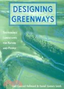 【三民網路書店】Designing Greenways: Sustainable Landscapes for Nature And People 作者：Paul Cawood Hellmund; Daniel Somers Smith (EDT)