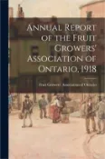 【三民網路書店】Annual Report of the Fruit Growers' Association of Ontario, 1918