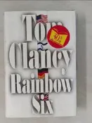 【露天書寶二手書T3/原文小說_Y86】Rainbow Six_Clancy, Tom