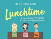 【三民網路書店】Lunchtime: A Story about Appreciating All Different Kinds of Lunches 作者：Julia Yeonmi Rubin