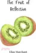 【三民網路書店】The Fruit of Reflection 作者：Elias Marchant
