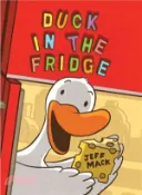 【三民網路書店】Duck in the Fridge 作者：Jeff Mack