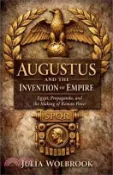 【三民網路書店】Augustus and the Invention of Empire Egypt, Propaganda, and the Making of Roman Power 作者：Julia Wolbrook