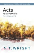 【三民網路書店】Acts for Everyone, Part 1: 20th Anniversary Edition with Study Guide, Chapters 1-12 作者：N. T. Wright