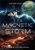 【三民網路書店】The Magnetic Storm: Between Hamburg, Perth and Titan 作者：Reiner Guetter