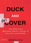 【三民網路書店】Duck and Recover ─ The Embattled Business Owner's Guide to Survival and Growth 作者：LITTLE