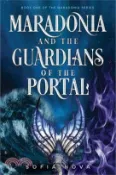 【三民網路書店】Maradonia and the Guardians of the Portal 作者：Sofia Nova