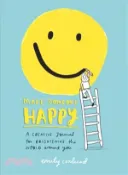 【三民網路書店】Make Someone Happy ─ A Creative Journal for Brightening the World Around You 作者：Emily Coxhead