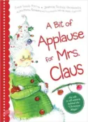 【三民網路書店】A Bit of Applause for Mrs. Claus 作者：Jeannie Schick-jacobowitz; Susie Schick-Pierce; Muffin Drake-policastro