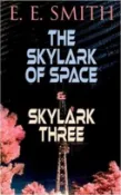 【三民網路書店】The Skylark of Space & Skylark Three: 2 Sci-Fi Books in One Edition 作者：E. E. Smith
