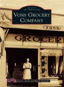 【三民網路書店】Vons Grocery Company 作者：Michael L. Stark; Wendy Kennedy