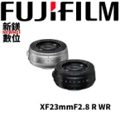 Fuji XF 23mm F2.8 R WR 恆昶公司貨 XF23