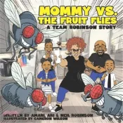【三民網路書店】Mommy vs. The Fruit Flies: A Team Robinson Story 作者：Ari Robinson