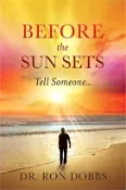 【三民網路書店】Before the Sun Sets: Tell Someone 作者：Ron Dobbs