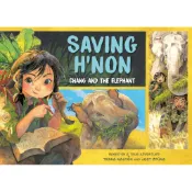 Saving H'non – Chang and the Elephant (Winner of the Yoto Carnegie Medal for Illustration)/Nguyen Thi Thu Trang【禮筑外文書店】