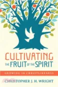 【三民網路書店】Cultivating the Fruit of the Spirit ─ Growing in Christlikeness 作者：Christopher J. H. Wright