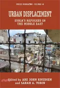 【三民網路書店】Urban Displacement: Syria's Refugees in the Middle East 作者：Are John Knudsen(EDI)