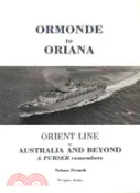 【三民網路書店】Ormonde to Oriana: Orient Line to Australia And Beyond a Purser Remembers 作者：Nelson French